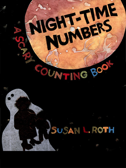Title details for Night-Time Numbers by Susan L. Roth - Available